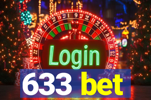 633 bet